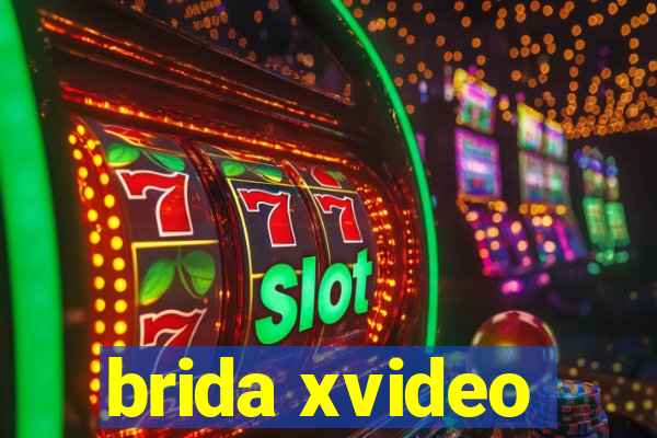 brida xvideo